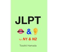JLPT Reading and Listening for N1 & N2: 20 Contemporary Japanese Themes with Native Audio - Generative AI, the Yen, Overtourism, and More (JLPT 英語)