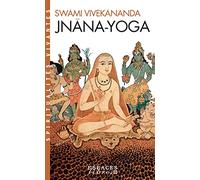 Jnâna-Yoga (Espaces Libres - Spiritualités Vivantes)