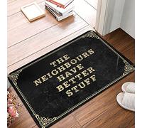 JNBT Personalized Welcome Mat The Neighbours Have Better Stuff Rug Bedroom Decorations Bar Decorations For Man Cave(40X60CM)