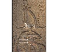 JNUM: El Alfarero Divino y Señor del Nil (EGIPTO)