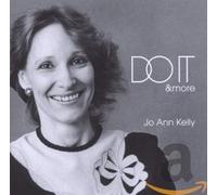 Jo Ann Kelly - Do It & More
