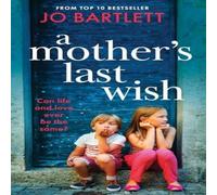 Jo Bartlett A Mother's Last Wish Hardcover Book Jo Bartlett Multicolor