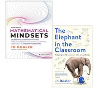 Jo Boaler Collection 2 Books Set (Mathematical Mindsets, The Elephant in the Classroom)