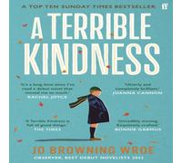 Jo Browning Wroe A Terrible Kindness Paperback Book in White Jo Browning Wroe White
