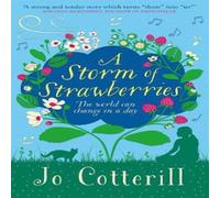 Jo Cotterill A Storm of Strawberries Book Jo Cotterill Multicolor