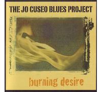 Jo Cuseo Blues - Burning Desire