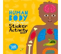 Jo Dearden My Human Body Infographic Sticker Activity Book Paperback Jo Dearden Multicolor