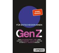 Jo Dietrich Hauke Schwiezer Annahita Esmailzadeh Yael Gen Z: Für Ents (Hardback)