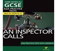 Jo Heathcote Inspector Calls AQA Practice Tests with answers York Notes - for Jo Heathcote Multicolor