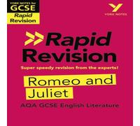 Jo Heathcote York Notes for AQA GCSE (9-1) Rapid Revision Guide: Romeo & Juliet - catch up, revise & be ready for the 2025 & 2026 exams Book Jo Heathcote Multicolor
