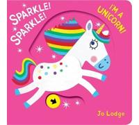 Jo Lodge Sparkle Sparkle I'm a Unicorn Hardback Book in White Jo Lodge White