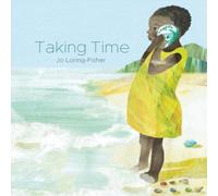Jo Loring-Fisher Taking Time Hardback Book Jo Loring-Fisher Multicolor