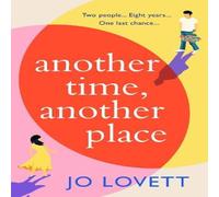Jo Lovett Another Time, Another Place Paperback Book Jo Lovett Multicolor