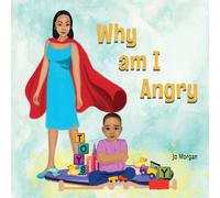 Jo Morgan Why Am I Angry Hardcover Book Jo Morgan Multicolor