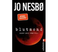 Jo Nesbø Günthe Blutmond: Harry Hole ermittelt Der neue spannende (Paperback)