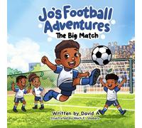 Jo’s Football Adventures: The Big Match