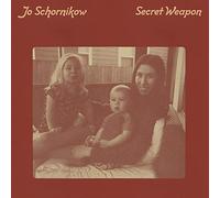Jo Schornikow - Secret Weapon