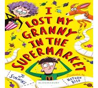 Jo Simmons I Lost My Granny in the Supermarket Book Jo Simmons Multicolor