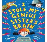 Jo Simmons I Stole My Genius Sister's Brain Book Jo Simmons Multicolor