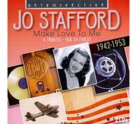 Jo Stafford - Make Love To Me