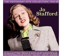 Jo Stafford - The Centenary Hits Collection 1944 - 59