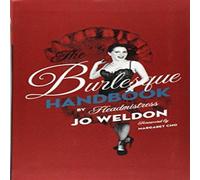 Jo Weldon The Burlesque Handbook Hardback Jo Weldon Multicolor
