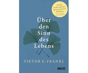 Joachim Bauer Viktor E. Frankl Franz J. Vesel Über den Sinn des Leben (Hardback)