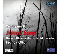 Joachim Goltz; Patrick Zielke; Raphael Wittmer; Josefin Feiler; Rebecca Blanz; Marie-Belle Sandis; Maria Polanska; Serhii Moskalchuk; Marcel Brunner; Members of the Children Choir of the Nationaltheater; Nationaltheater-Orchester Mannheim; Franck Ollu - Wolfgang Rihm: Jakob Lenz