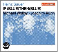 Joachim Kühn If Blue Then Blue (Kulturspiegel-Edition) (CD)