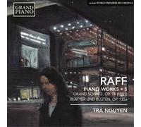 Tra Ngyuen - Raff:Piano Music Vol. 5