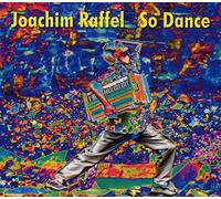 Joachim Raffel - So Dance (... and please let me listen to your son