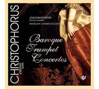 Joachim SchAfer; Bratislava Chamber Soloists - Baroque Trumpet Concertos