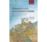 Joachim Whaley - Germany and the Holy Roman Empire Volume II The Pe - X555z