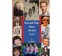 Joan and Tom: Their Perfect Love