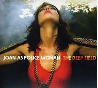 Joan as Police Woman - DEEP FIELD (EX)