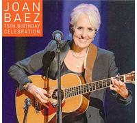 Joan Baez - 75th Birthday Celebration