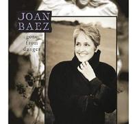 Joan Baez - Gone From Danger