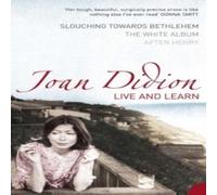 Joan Didion Live & Learn: Slouching Towards Bethlehem, The White Album Joan Didion Multicolor
