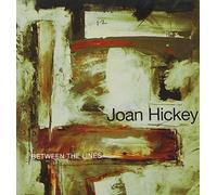 Joan Hickey - Between The Lines