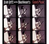 Joan Jett & Blackhearts - Good Music