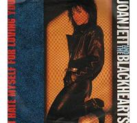 Joan Jett & The Blackhearts - Joan Jett And The Blackhearts I Hate Myself For Loving You 7"