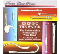 Joan Kimball, Director - Keeping the Watch ~ The Phildelphia Renaissance Wind Band (UK Import)