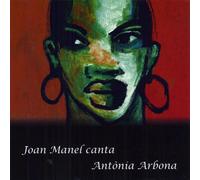 Joan Manel - Canta Antonia Arbona