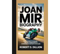 JOAN MIR BIOGRAPHY: From Crashes To Podiums - The Challenging Road To Consistency In MotoGP’s top Class