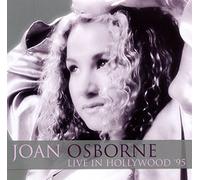 Joan Osbourne - Live In Hollywood '95