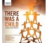 Joan Rodgers - Jonathan Dove: There Was A Child