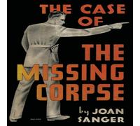 Joan Sanger The Case of the Missing Corpse Paperback Book Joan Sanger Multicolor