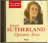 Joan Sutherland - Joan Sutherland: Operatic Arias (The Debut Recording)