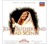Joan Sutherland--Mad Scenes by Joan Sutherland