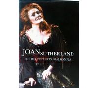 Joan Sutherland : The Reluctant Prima Donna [DVD]